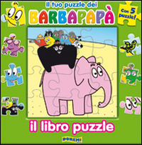 Tuo_Puzzle_Dei_Barbapapa`_Il_Libro_Puzzle_(il)_-Aa.vv.